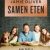 Kookboek - Jamie Oliver Samen Eten -Praktische Winkel Voor Keukenbenodigdheden 9789021585260