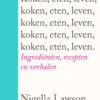 Kookboek - Koken, Eten, Leven Kookboek 1 Kookboek - Koken, Eten, Leven Kookboek -Praktische Winkel Voor Keukenbenodigdheden 9789045043074